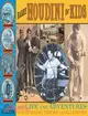 Harry Houdini for Kids: His Life and Adventures With 21 Magic Tricks and Illusions