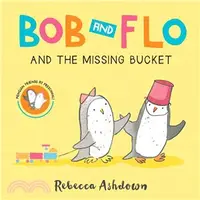 在飛比找三民網路書店優惠-Bob and Flo and the Missing Bu