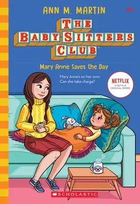 The Baby-Sitters Club 4: Mary Anne Saves the Day