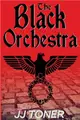 The Black Orchestra：A Ww2 Spy Story