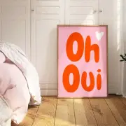 Oh Oui Quote Print French Phrase Print Wall Art Pink Orange Decor Love
