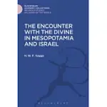 THE ENCOUNTER WITH THE DIVINE IN MESOPOTAMIA AND ISRAEL