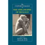 THE CAMBRIDGE COMPANION TO THE PHILOSOPHY OF BIOLOGY