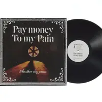 在飛比找蝦皮購物優惠-Pay Money To my Pain - Another