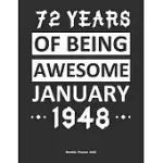 72 YEARS OF BEING AWESOME JANUARY 1948 MONTHLY PLANNER 2020: CALENDAR / PLANNER BORN IN 1948, HAPPY 72ND BIRTHDAY GIFT, EPIC SINCE 1948
