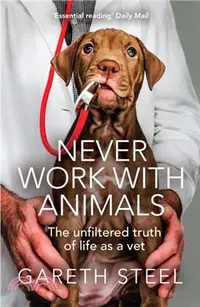 在飛比找三民網路書店優惠-Never Work with Animals：The Un