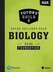 Tutors' Guild AQA GCSE (9-1) Biology Foundation Tutor Delivery Pack by Ann Pilli