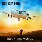 Bad Boy Troy Rock the World (CD) Album (US IMPORT)