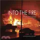 Into the Fire ─ The Fight to Save Fort Mcmurray
