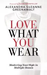 在飛比找博客來優惠-Love What You Wear: Mastering 