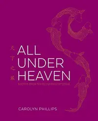 在飛比找誠品線上優惠-All Under Heaven: Recipes from