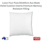 Luxor 4 Pack 60x60cm Aussie Hotel Home Cushion Inserts Premium Memory Resistant