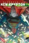 Superman - New Krypton by James Robinson, Geoff Johns and Sterling Gates (2010,