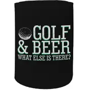 Alcohol Stubby Holder - Golf Beer What Else Is There - Funny Novelty Birthday Gift Joke Beer Can Bottle