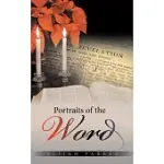 PORTRAITS OF THE WORD