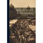 A GUIDE ELURA CAVE TEMPLES