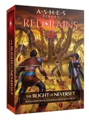 Ashes Reborn: Red Rains – The Blight of Neverset Expansion