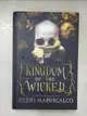 【書寶二手書T9／原文小說_KXE】Kingdom of the Wicked_Kerri Maniscalco