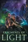 Fragments of Light (Spectrum of Magic) by Beth Hodgson [Paperback, 656 pages]