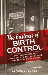 在飛比找博客來優惠-The Business of Birth Control: