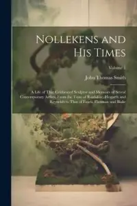 在飛比找博客來優惠-Nollekens and His Times: A Lif