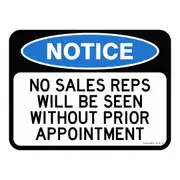 Notice Sign - No Sales Reps Will Be Seen w/o Appointment