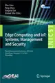 Edge Computing and Iot: Systems, Management and Security: Third Eai International Conference, Iceci 2022, Virtual Event, December 13-14, 2022, Proceed