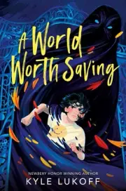 A World Worth Saving by Kyle Lukoff Hardcover Book