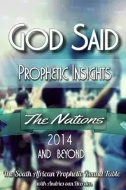 God said: The Nations: Prophetic Words for 2014 and beyond by Anita Giovannoni (