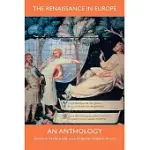 THE RENAISSANCE IN EUROPE: AN ANTHOLOGY