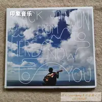 在飛比找露天拍賣優惠-絕版 原裝正版 Jack Johnson From Here