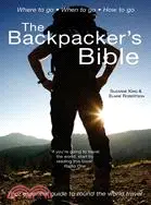 在飛比找三民網路書店優惠-The Backpacker's Bible: Your E