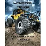 MONSTER TRUCK COLORING BOOK FOR KIDS: THE ULTIMATE MONSTER TRUCK COLORING BOOK WITH 50 DESIGNS OF BIG CARS - A FUN COLORING AND ACTIVITY BOOK WITH BIG