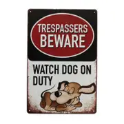 2x Tin Sign Trespassers Beware Watch Dogs On Duty Warning Security 200x300 Metal