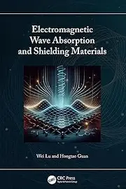 Electromagnetic Wave Absorption and Shielding Materials