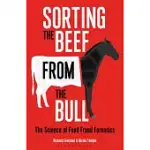 SORTING THE BEEF FROM THE BULL: THE SCIENCE OF FOOD FRAUD FORENSICS