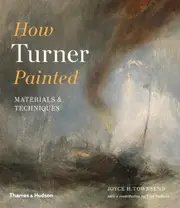 How Turner Painted