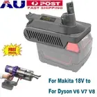 Adapter For Makita 18V Battery Convert For Dyson V7 V8 V10 Series Vacuum Cleaner