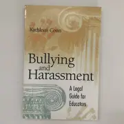 Bullying and Harassment : A Legal Guide for Educators by Kathleen Conn (2004)