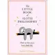 The Little Book of Sloth Philosophy