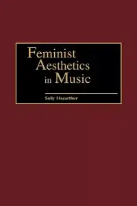 在飛比找博客來優惠-Feminist Aesthetics in Music