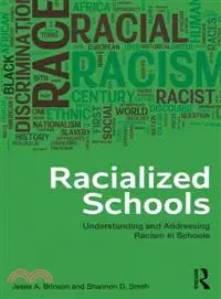 在飛比找三民網路書店優惠-Racialized Schools ─ Understan