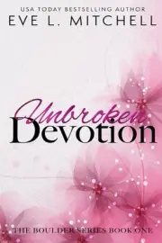Unbroken Devotion by Eve L. Mitchell Paperback Book