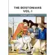 The Bostonians, Vol. I