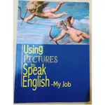 USING PICTURES TO SPEAK ENGLISH