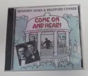 Benjamin Sears Bradford Conner Come On & Hear! Oakton CD New