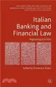 Italian Banking and Financial Law ― Regulating Activities