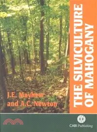 The Silviculture of Mahogany