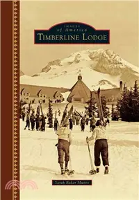 在飛比找三民網路書店優惠-Timberline Lodge