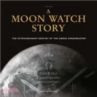 在飛比找三民網路書店優惠-A Moon Watch Story: The Extrao